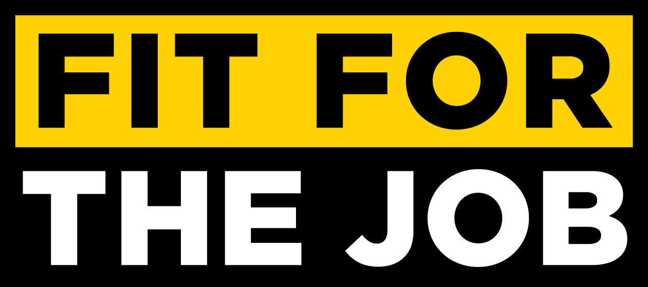 Fit For The Job